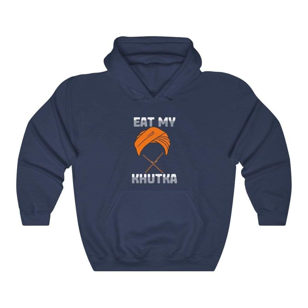 Funny Sikh Punjabi Turban Eat My Khutka Hoodie